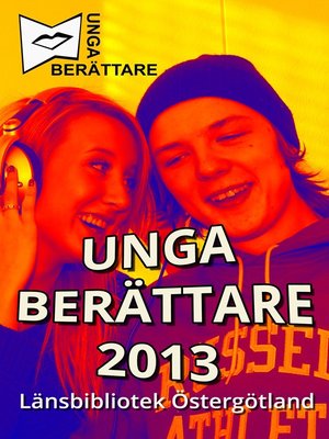 cover image of Unga berättare 2013